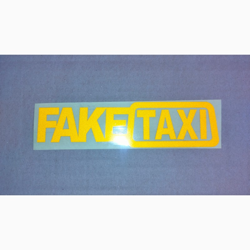 Фото 4. Наклейка на авто или мото FakeTaxi Жёлтая светоотражающая